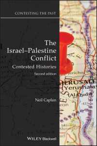 イスラエルーパレスチナ紛争の歴史を問い直す（第２版）<br>The Israel-Palestine Conflict : Contested Histories（2）