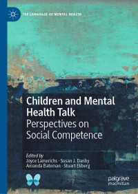 Children and Mental Health Talk〈1st ed. 2019〉 : Perspectives on Social Competence