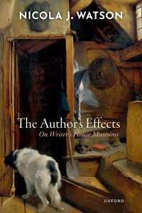 １９世紀における作家の家博物館の誕生<br>The Author's Effects : On Writer's House Museums
