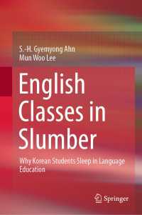 まどろむ英語教室：なぜ韓国人学生は語学の授業で眠るのか<br>English Classes in Slumber : Why Korean Students Sleep in Language Education