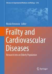Frailty and Cardiovascular Diseases〈1st ed. 2020〉 : Research into an Elderly Population