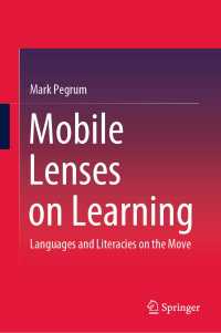Mobile Lenses on Learning : Languages and Literacies on the Move