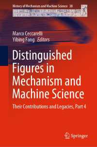 Distinguished Figures in Mechanism and Machine Science : Their Contributions and Legacies, Part 4