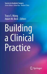 Building a Clinical Practice〈1st ed. 2020〉