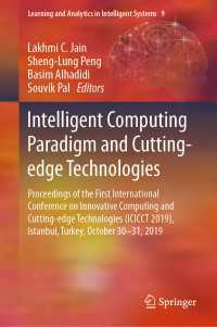 Intelligent Computing Paradigm and Cutting-edge Technologies : Proceedings of the First International Conference on Innovative Computing and Cutting-edge Technologies (ICICCT 2019), Istanbul, Turkey, October 30-31, 2019