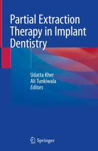 Partial Extraction Therapy in Implant Dentistry〈1st ed. 2020〉