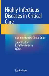 Highly Infectious Diseases in Critical Care〈1st ed. 2020〉 : A Comprehensive Clinical Guide