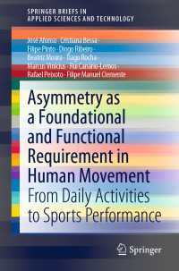 Asymmetry as a Foundational and Functional Requirement in Human Movement : From Daily Activities to Sports Performance