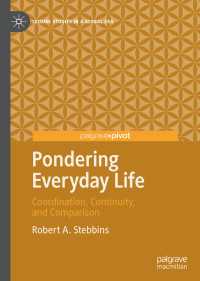 Pondering Everyday Life : Coordination, Continuity, and Comparison