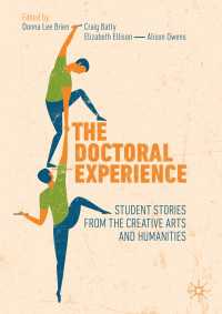 The Doctoral Experience : Student Stories from the Creative Arts and Humanities