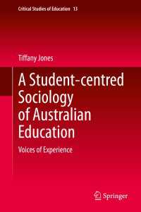 A Student-centred Sociology of Australian Education : Voices of Experience