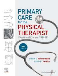 理学療法士のためのプライマリーケア（第３版）<br>Primary Care for the Physical Therapist : Examination and Triage（3）