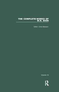 ビオン全集　第１６巻<br>The Complete Works of W.R. Bion : Volume 16
