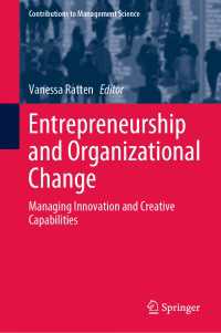 起業家精神と組織変革<br>Entrepreneurship and Organizational Change : Managing Innovation and Creative Capabilities