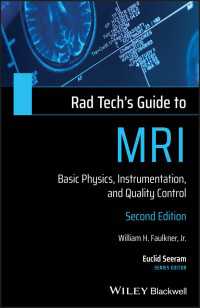 Rad Tech's Guide to MRI : Basic Physics, Instrumentation, and Quality Control（2）