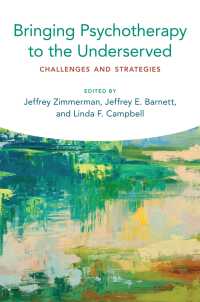 Bringing Psychotherapy to the Underserved : Challenges and Strategies
