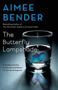 The Butterfly Lampshade : A Novel