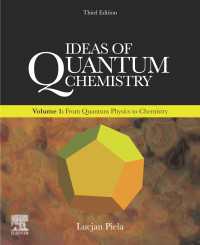 量子化学とは何か（第３版・全２巻）第１巻：量子物理学から化学へ<br>Ideas of Quantum Chemistry : Volume 1: From Quantum Physics to Chemistry（3）