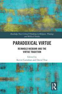 ニーバーと徳の倫理学<br>Paradoxical Virtue : Reinhold Niebuhr and the Virtue Tradition