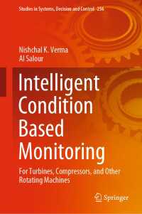 Intelligent Condition Based Monitoring : For Turbines, Compressors, and Other Rotating Machines