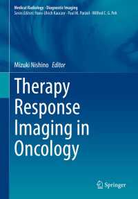 癌患者の治療反応画像診断<br>Therapy Response Imaging in Oncology〈1st ed. 2020〉