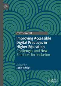 Improving Accessible Digital Practices in Higher Education : Challenges and New Practices for Inclusion