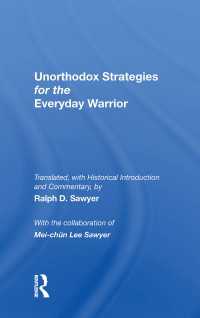 Unorthodox Strategies For The Everyday Warrior : Ancient Wisdom For The Modern Competitor