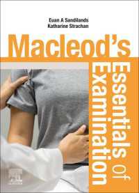 マクロード身体検査エッセンシャル<br>Macleod's Essentials of Examination E-Book : Macleod's Essentials of Examination E-Book