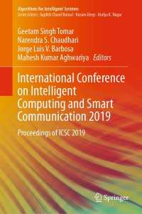 International Conference on Intelligent Computing and Smart Communication 2019〈1st ed. 2020〉 : Proceedings of ICSC 2019