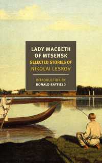 Lady Macbeth of Mtsensk : Selected Stories of Nikolai Leskov