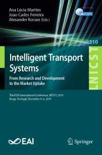 Intelligent Transport Systems. From Research and Development to the Market Uptake : Third EAI International Conference, INTSYS 2019, Braga, Portugal, December 4–6, 2019
