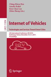 Internet of Vehicles. Technologies and Services Toward Smart Cities : 6th International Conference, IOV 2019, Kaohsiung, Taiwan, November 18–21, 2019, Proceedings