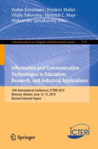 Information and Communication Technologies in Education, Research, and Industrial Applications : 15th International Conference, ICTERI 2019, Kherson, Ukraine, June 12–15, 2019, Revised Selected Papers