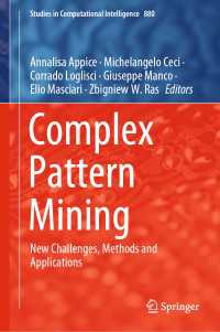 複雑なパターンのマイニング：新たな課題・手法・応用<br>Complex Pattern Mining : New Challenges, Methods and Applications