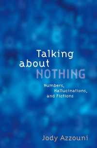 無を論じる<br>Talking About Nothing : Numbers, Hallucinations, and Fictions