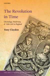 名誉革命と時間観<br>The Revolution in Time : Chronology, Modernity, and 1688-1689 in England