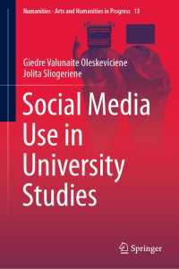 大学の研究におけるソーシャルメディアの利用<br>Social Media Use in University Studies〈1st ed. 2020〉