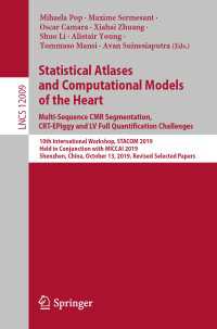 Statistical Atlases and Computational Models of the Heart. Multi-Sequence CMR Segmentation, CRT-EPiggy and LV Full Quantification Challenges : 10th International Workshop, STACOM 2019, Held in Conjunction with MICCAI 2019, Shenzhen, China, October 13, 2019, Revised Selected Papers