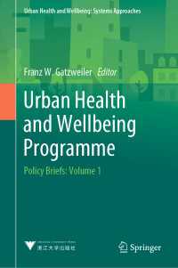 Urban Health and Wellbeing Programme〈1st ed. 2020〉 : Policy Briefs: Volume 1