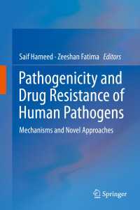Pathogenicity and Drug Resistance of Human Pathogens : Mechanisms and Novel Approaches
