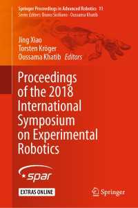 Proceedings of the 2018 International Symposium on Experimental Robotics〈1st ed. 2020〉