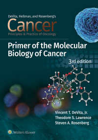 デヴィータの癌：癌の分子生物学入門（第３版）<br>Cancer: Principles and Practice of Oncology Primer of Molecular Biology in Cancer（3）