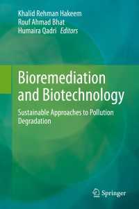 Bioremediation and Biotechnology : Sustainable Approaches to Pollution Degradation