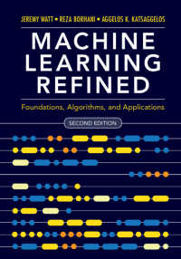 機械学習の洗練：基礎・アルゴリズム・応用（テキスト・第２版）<br>Machine Learning Refined : Foundations, Algorithms, and Applications（2）