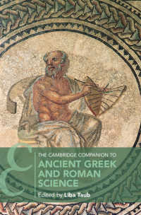 ケンブリッジ版　古代ギリシア・ローマ科学必携<br>The Cambridge Companion to Ancient Greek and Roman Science