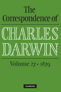 ダーウィン書簡集　第２７巻：1879年<br>The Correspondence of Charles Darwin: Volume 27, 1879