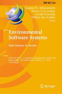 Environmental Software Systems. Data Science in Action〈1st ed. 2020〉 : 13th IFIP WG 5.11 International Symposium, ISESS 2020, Wageningen, The Netherlands, February 5–7, 2020, Proceedings