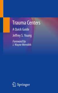 Trauma Centers〈1st ed. 2020〉 : A Quick Guide