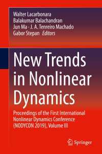 New Trends in Nonlinear Dynamics : Proceedings of the First International Nonlinear Dynamics Conference (NODYCON 2019), Volume III