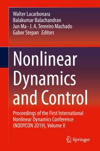 Nonlinear Dynamics and Control : Proceedings of the First International Nonlinear Dynamics Conference (NODYCON 2019), Volume II